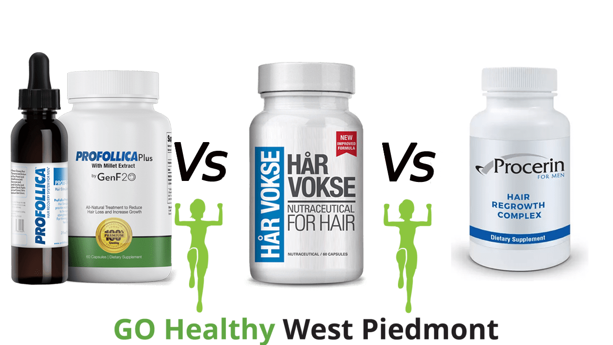 Har Vokse vs Profollica vs Procerin Go Healthy West Piedmont Review
