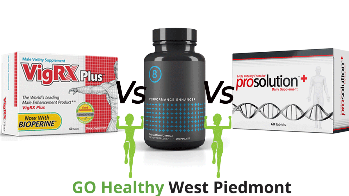 VigRX Plus vs Performer 8 vs Prosolution Plus gohealthywestpiedmont Review
